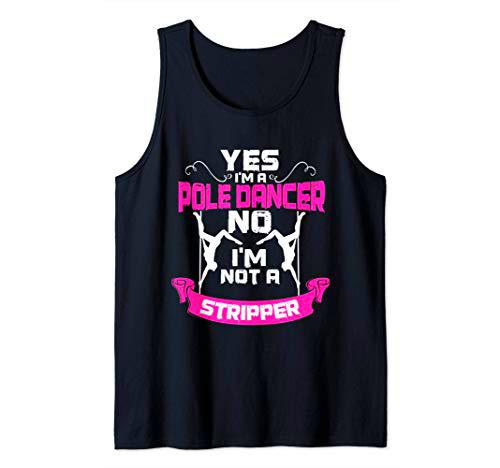 Yes I'm A Pole Dancer, No I'm Not A Stripper | Workout Joke Camiseta sin Mangas